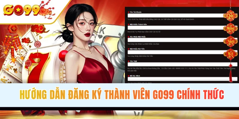 Hướng dẫn đăng ký thành viên chính thức cực dễ
